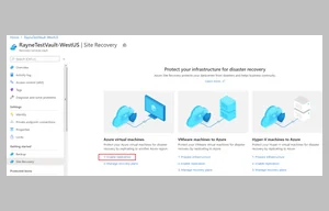 Azure Site Recovery – Disaster Recovery